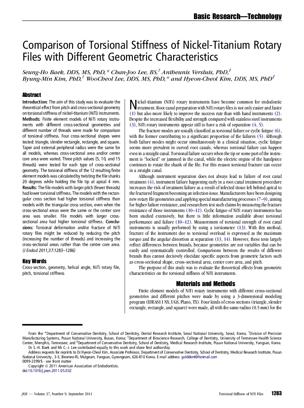 Comparison of Torsional Stiffness of Nickel-Titanium Rotary Files with Different Geometric Characteristics