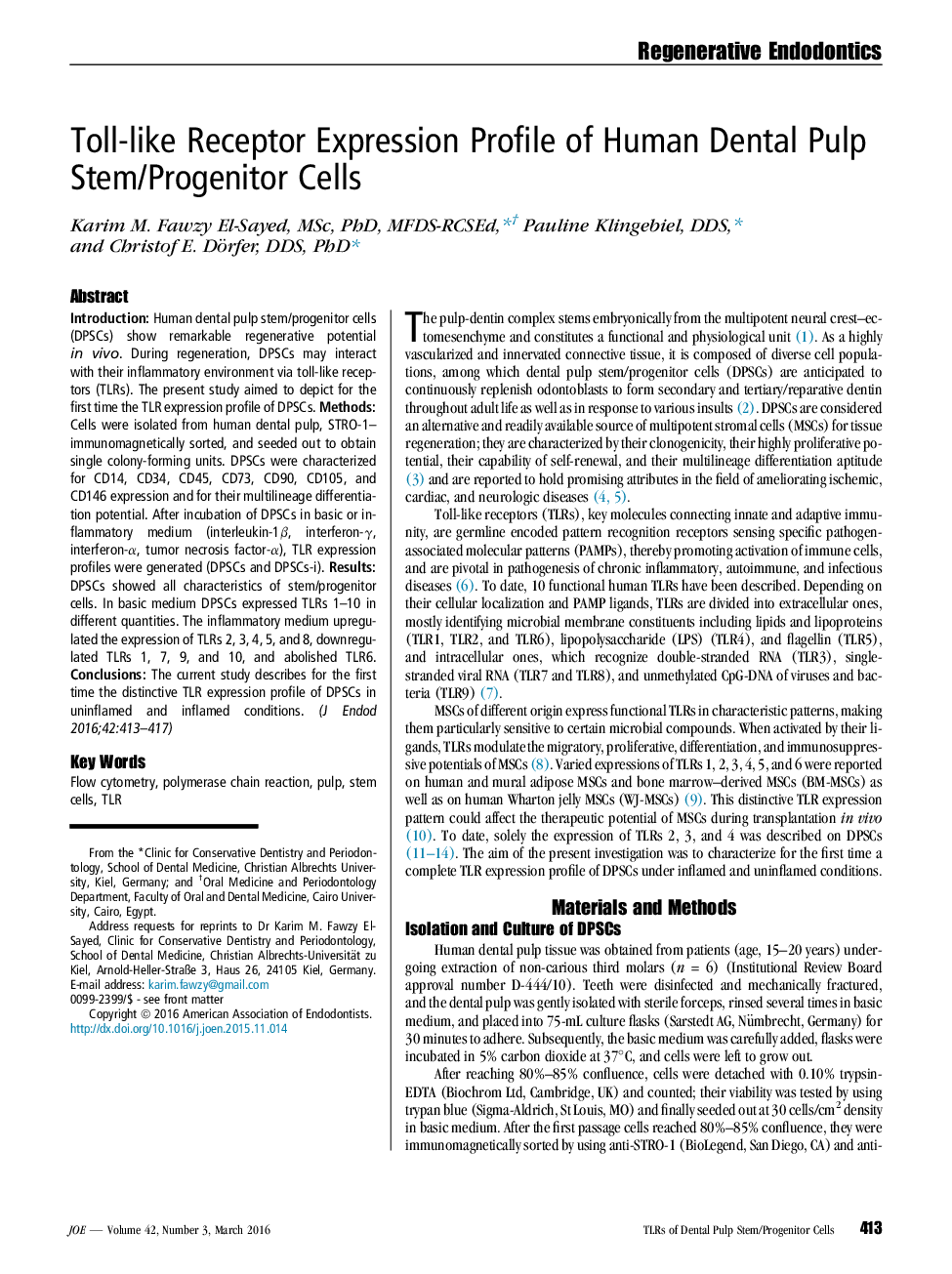 Toll-like Receptor Expression Profile of Human Dental Pulp Stem/Progenitor Cells