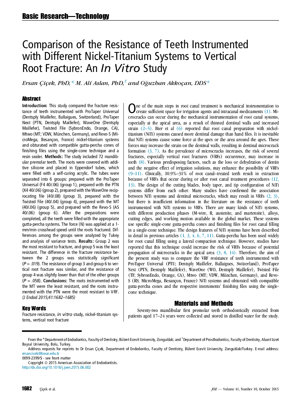 Comparison of the Resistance of Teeth Instrumented with Different Nickel-Titanium Systems to Vertical Root Fracture: An In Vitro Study