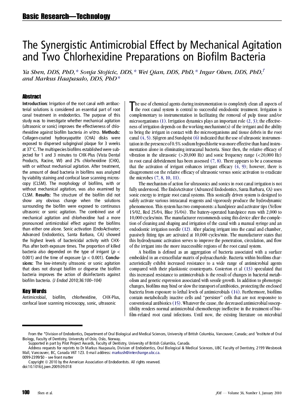 The Synergistic Antimicrobial Effect by Mechanical Agitation and Two Chlorhexidine Preparations on Biofilm Bacteria 