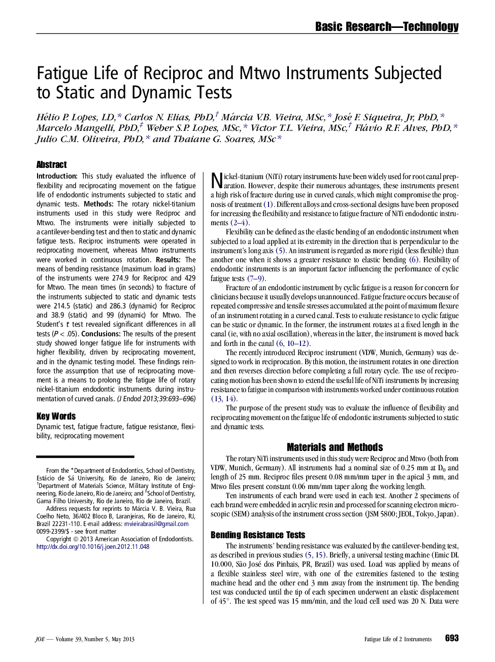 Fatigue Life of Reciproc and Mtwo Instruments Subjected to Static and Dynamic Tests