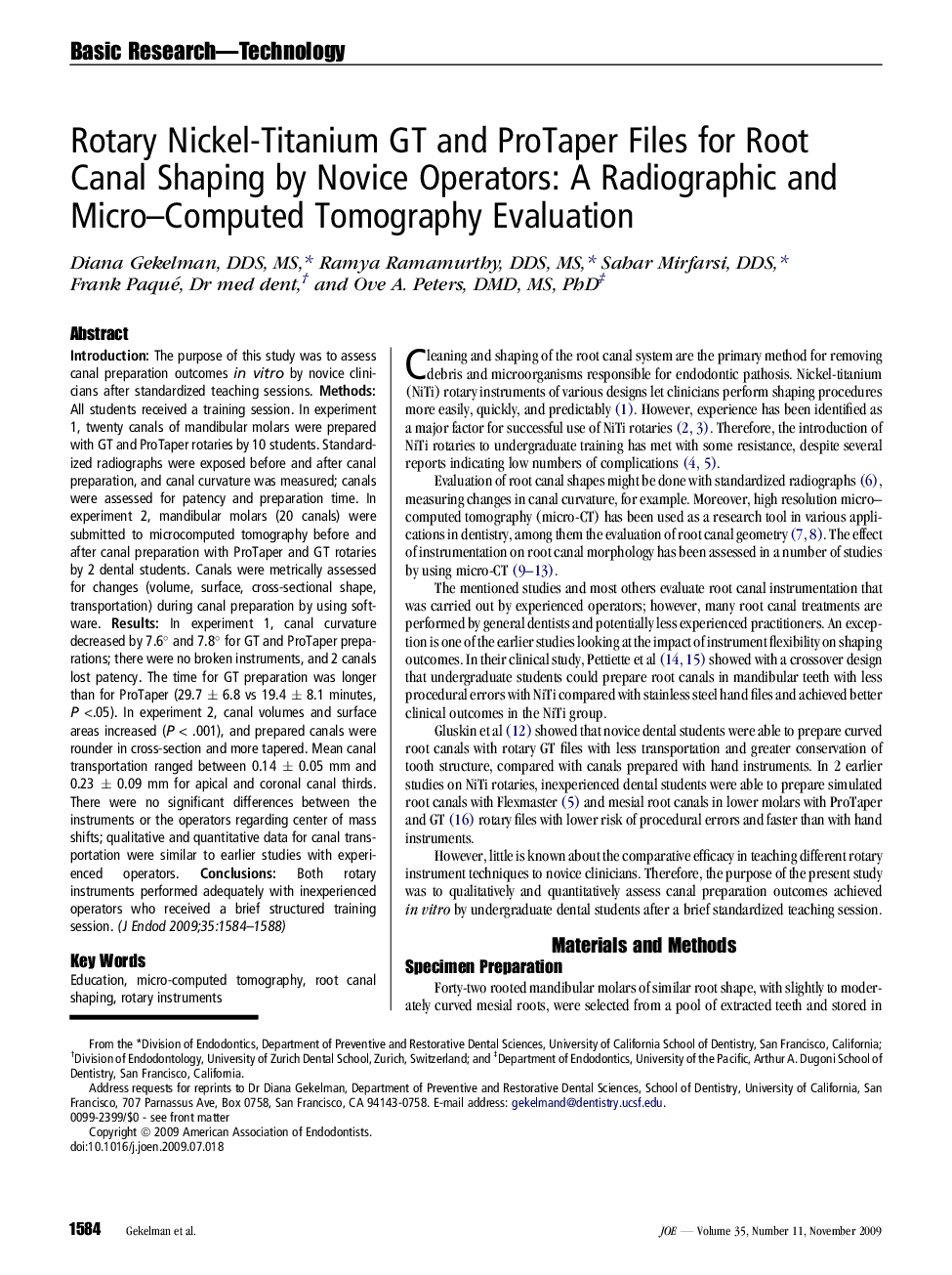Rotary Nickel-Titanium GT and ProTaper Files for Root Canal Shaping by Novice Operators: A Radiographic and Micro–Computed Tomography Evaluation