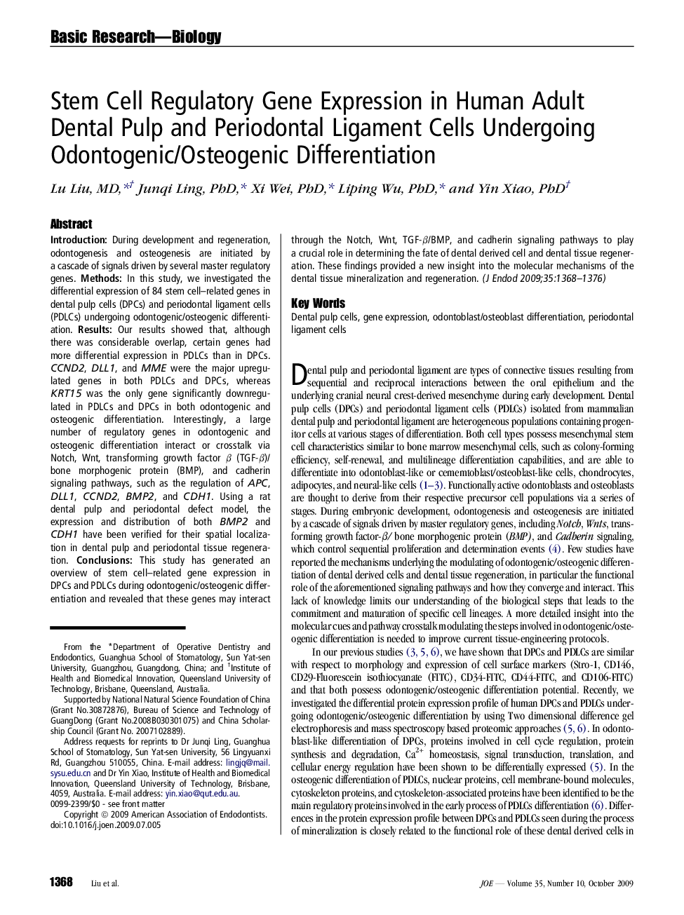 Stem Cell Regulatory Gene Expression in Human Adult Dental Pulp and Periodontal Ligament Cells Undergoing Odontogenic/Osteogenic Differentiation 