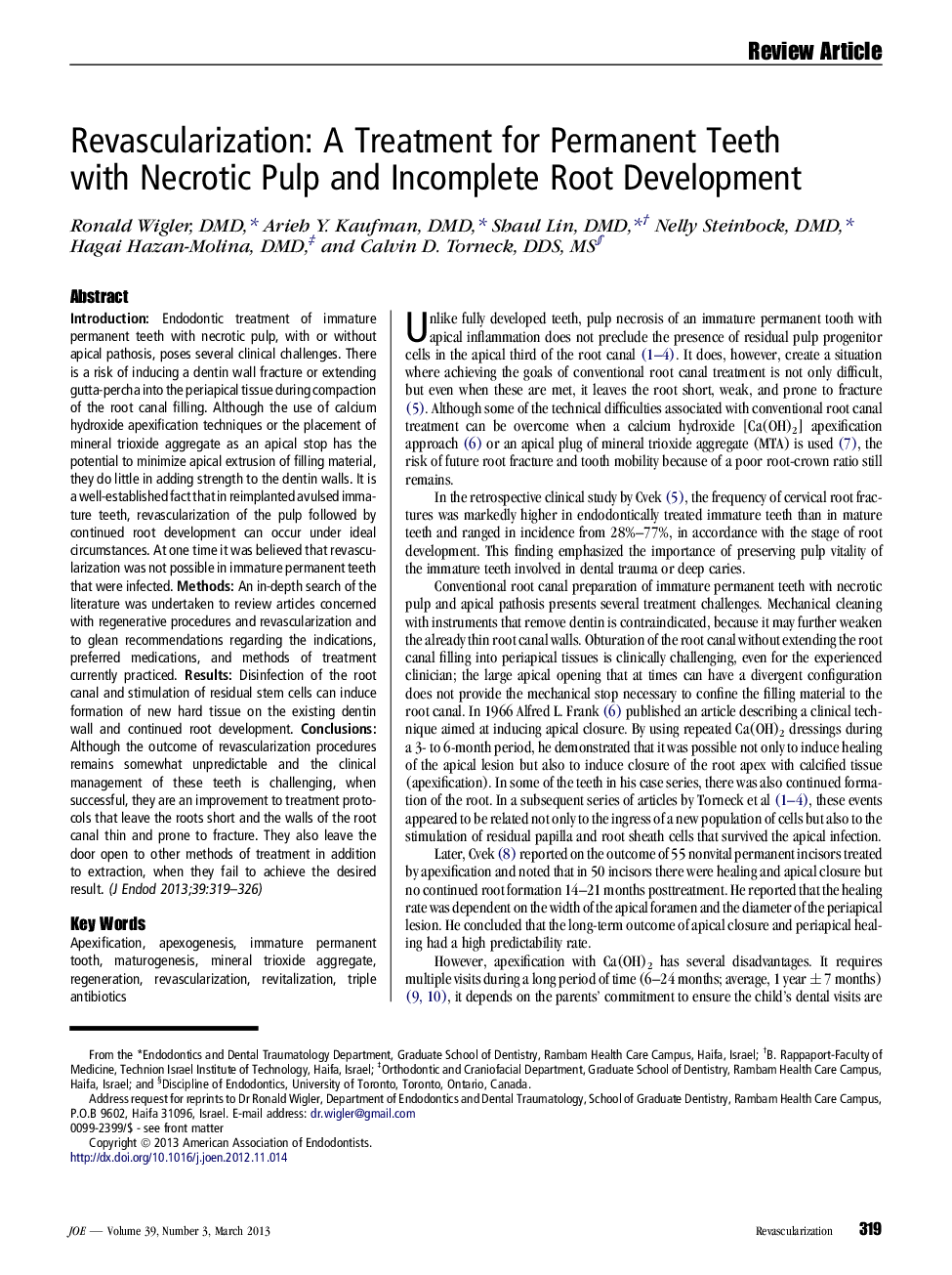 Revascularization: A Treatment for Permanent Teeth with Necrotic Pulp and Incomplete Root Development