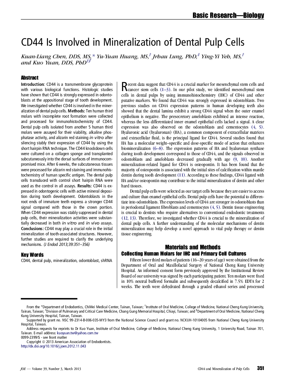 CD44 Is Involved in Mineralization of Dental Pulp Cells 