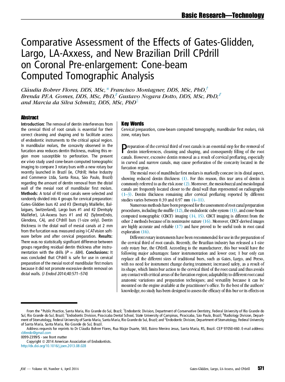 Comparative Assessment of the Effects of Gates-Glidden, Largo, LA-Axxess, and New Brazilian Drill CPdrill on Coronal Pre-enlargement: Cone-beam Computed Tomographic Analysis