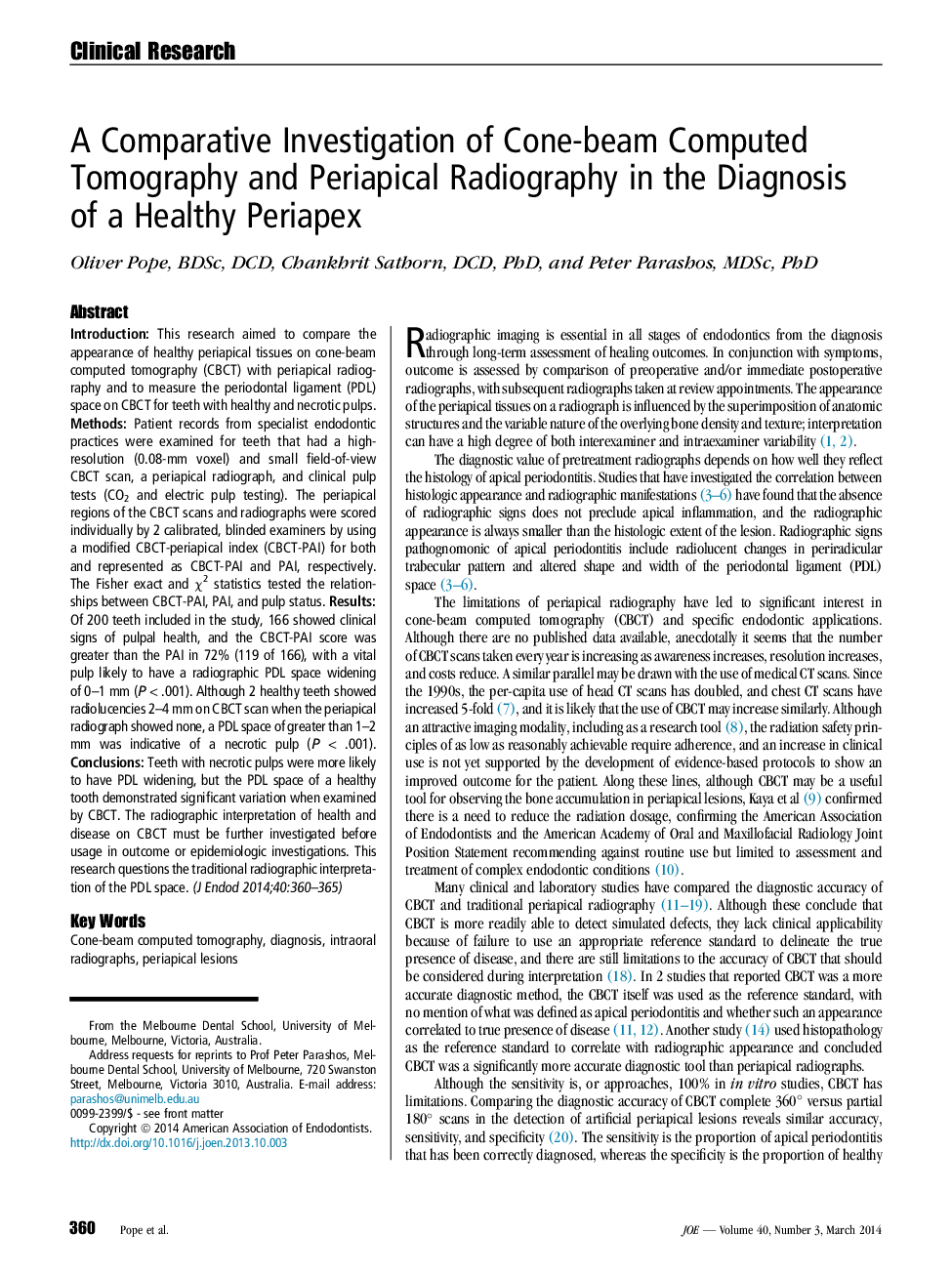 A Comparative Investigation of Cone-beam Computed Tomography and Periapical Radiography in the Diagnosis of a Healthy Periapex