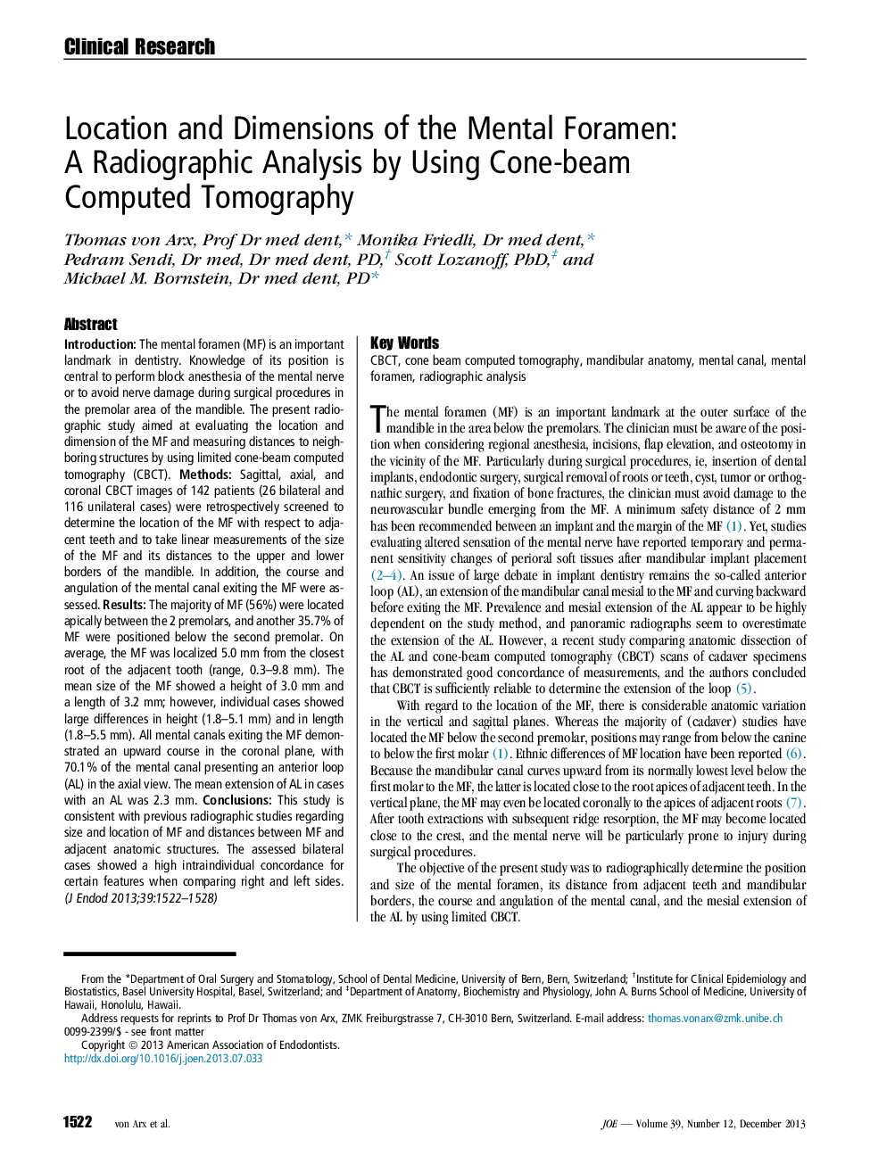 Location and Dimensions of the Mental Foramen: A Radiographic Analysis by Using Cone-beam Computed Tomography