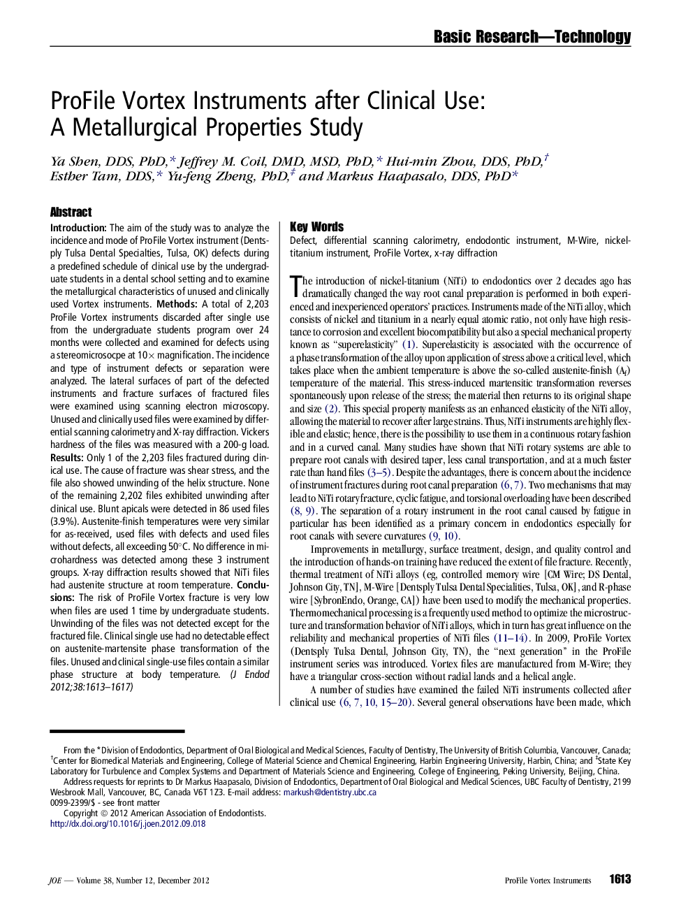 ProFile Vortex Instruments after Clinical Use: A Metallurgical Properties Study