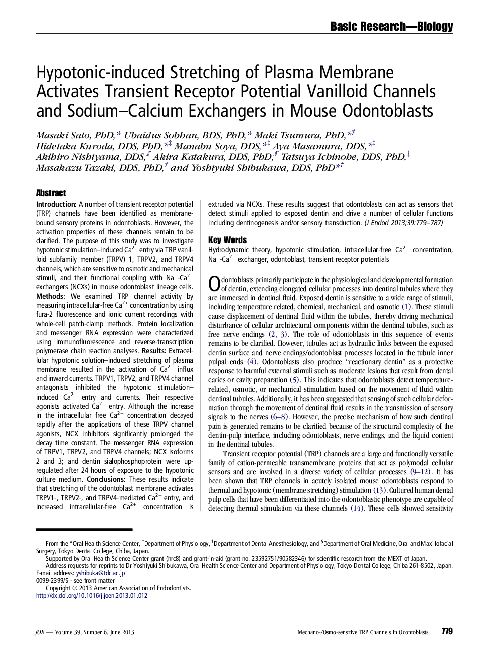 Hypotonic-induced Stretching of Plasma Membrane Activates Transient Receptor Potential Vanilloid Channels and Sodium–Calcium Exchangers in Mouse Odontoblasts 