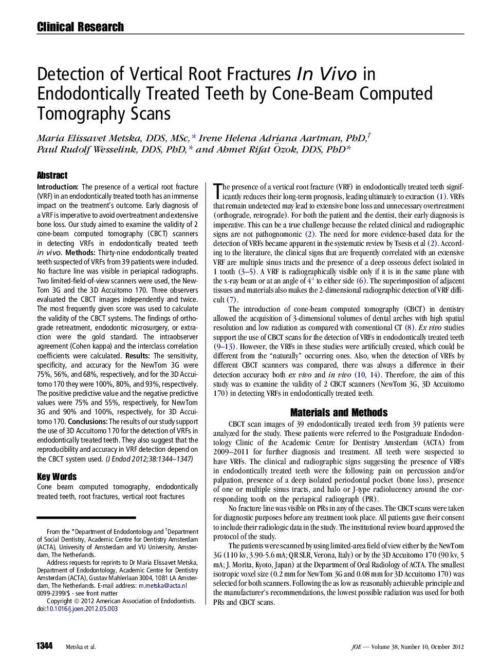 Detection of Vertical Root Fractures In Vivo in Endodontically Treated Teeth by Cone-Beam Computed Tomography Scans