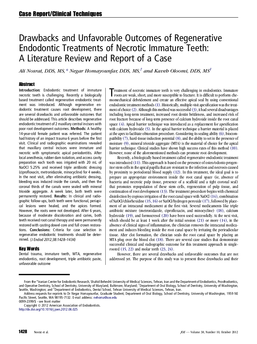 Drawbacks and Unfavorable Outcomes of Regenerative Endodontic Treatments of Necrotic Immature Teeth: A Literature Review and Report of a Case