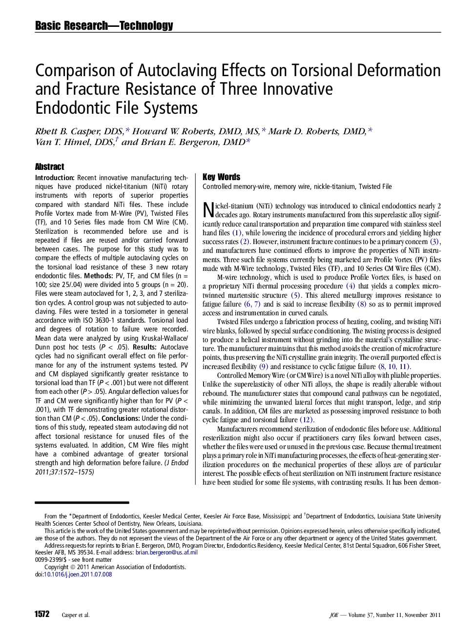 Comparison of Autoclaving Effects on Torsional Deformation and Fracture Resistance of Three Innovative Endodontic File Systems 