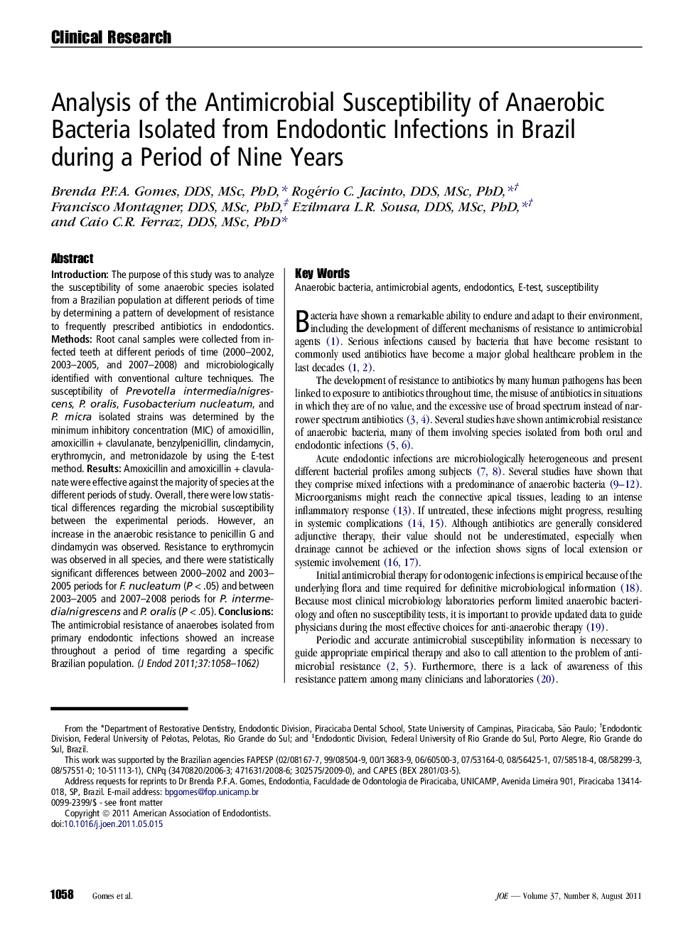 Analysis of the Antimicrobial Susceptibility of Anaerobic Bacteria Isolated from Endodontic Infections in Brazil during a Period of Nine Years 