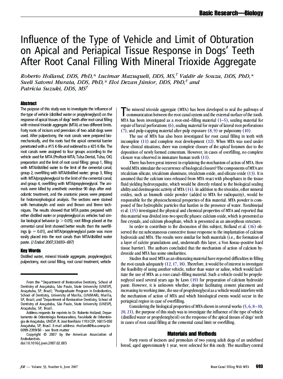 Influence of the Type of Vehicle and Limit of Obturation on Apical and Periapical Tissue Response in Dogs’ Teeth After Root Canal Filling With Mineral Trioxide Aggregate