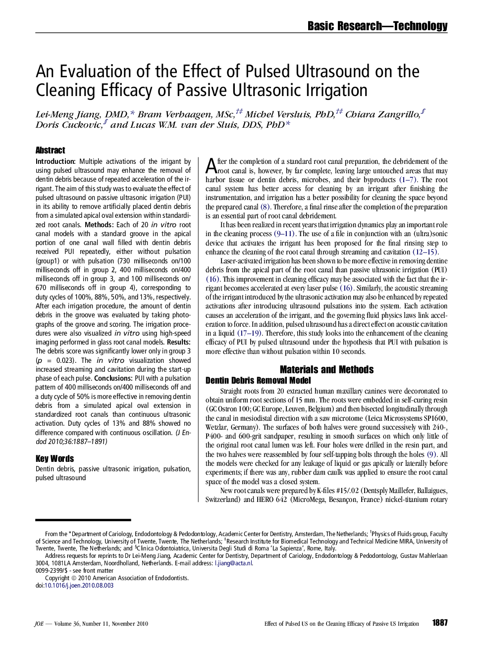 An Evaluation of the Effect of Pulsed Ultrasound on the Cleaning Efficacy of Passive Ultrasonic Irrigation