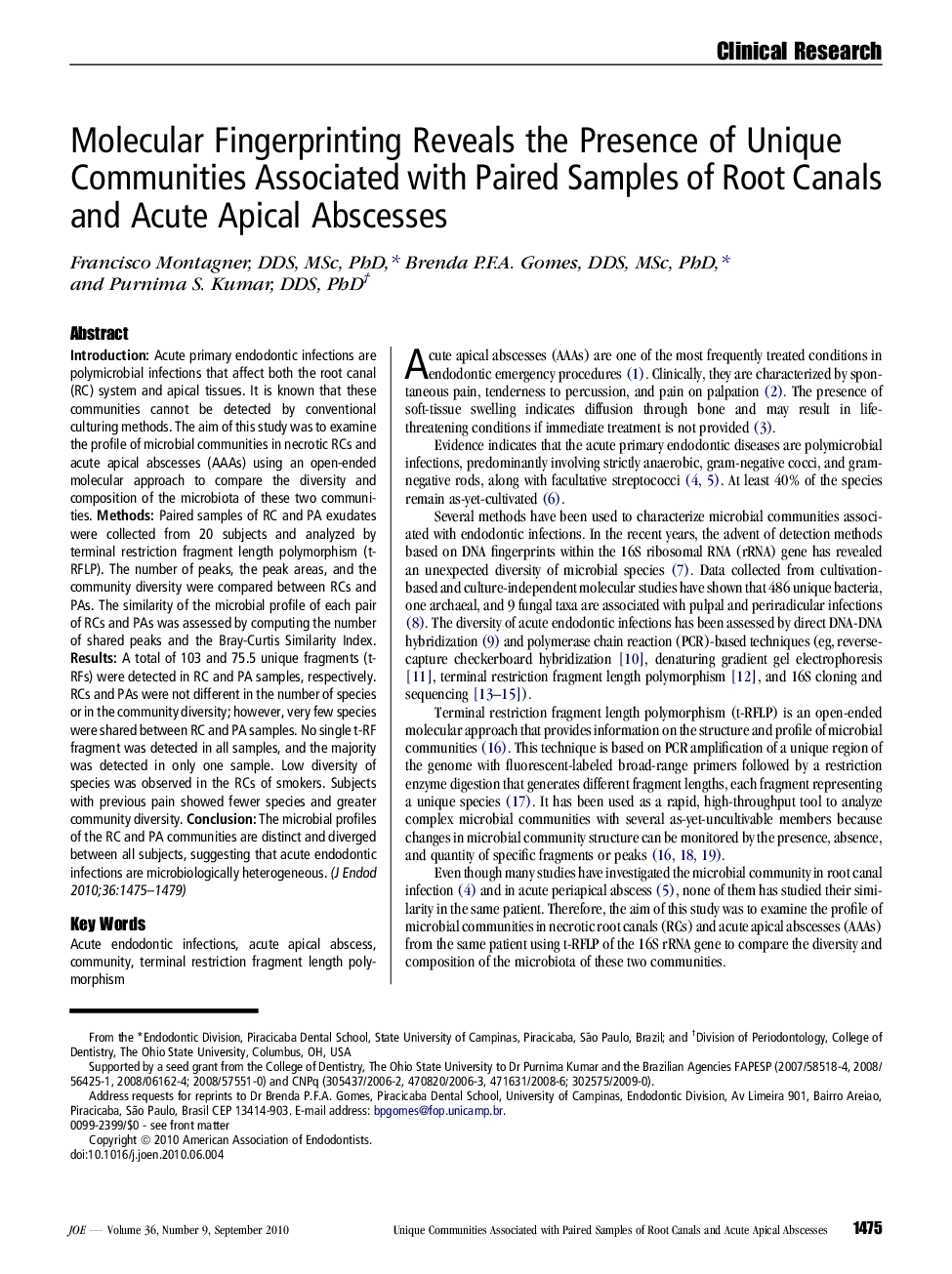 Molecular Fingerprinting Reveals the Presence of Unique Communities Associated with Paired Samples of Root Canals and Acute Apical Abscesses
