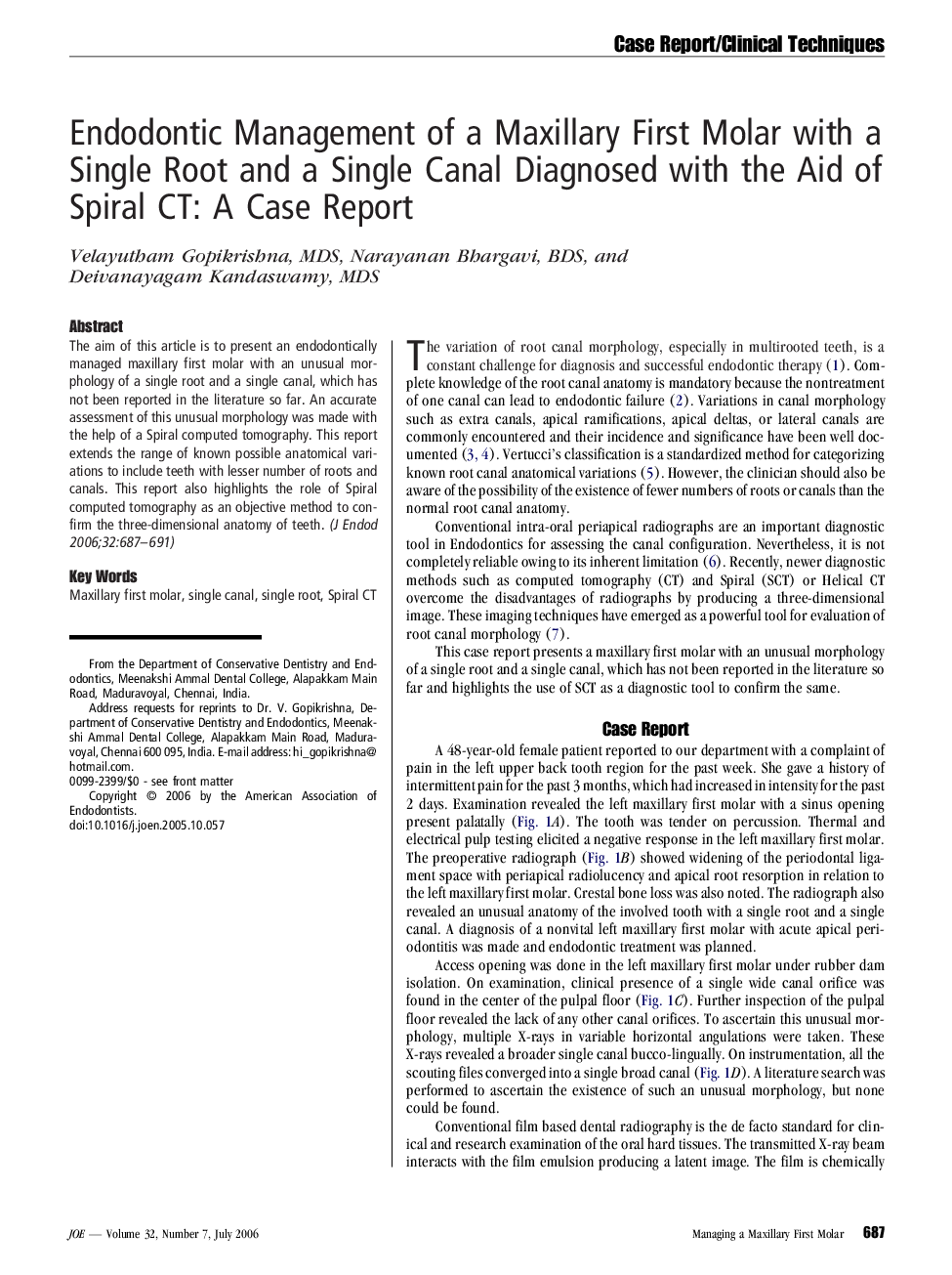 Endodontic Management of a Maxillary First Molar with a Single Root and a Single Canal Diagnosed with the Aid of Spiral CT: A Case Report