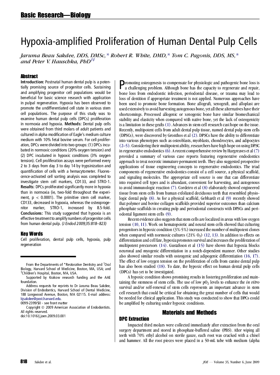 Hypoxia-amplified Proliferation of Human Dental Pulp Cells 