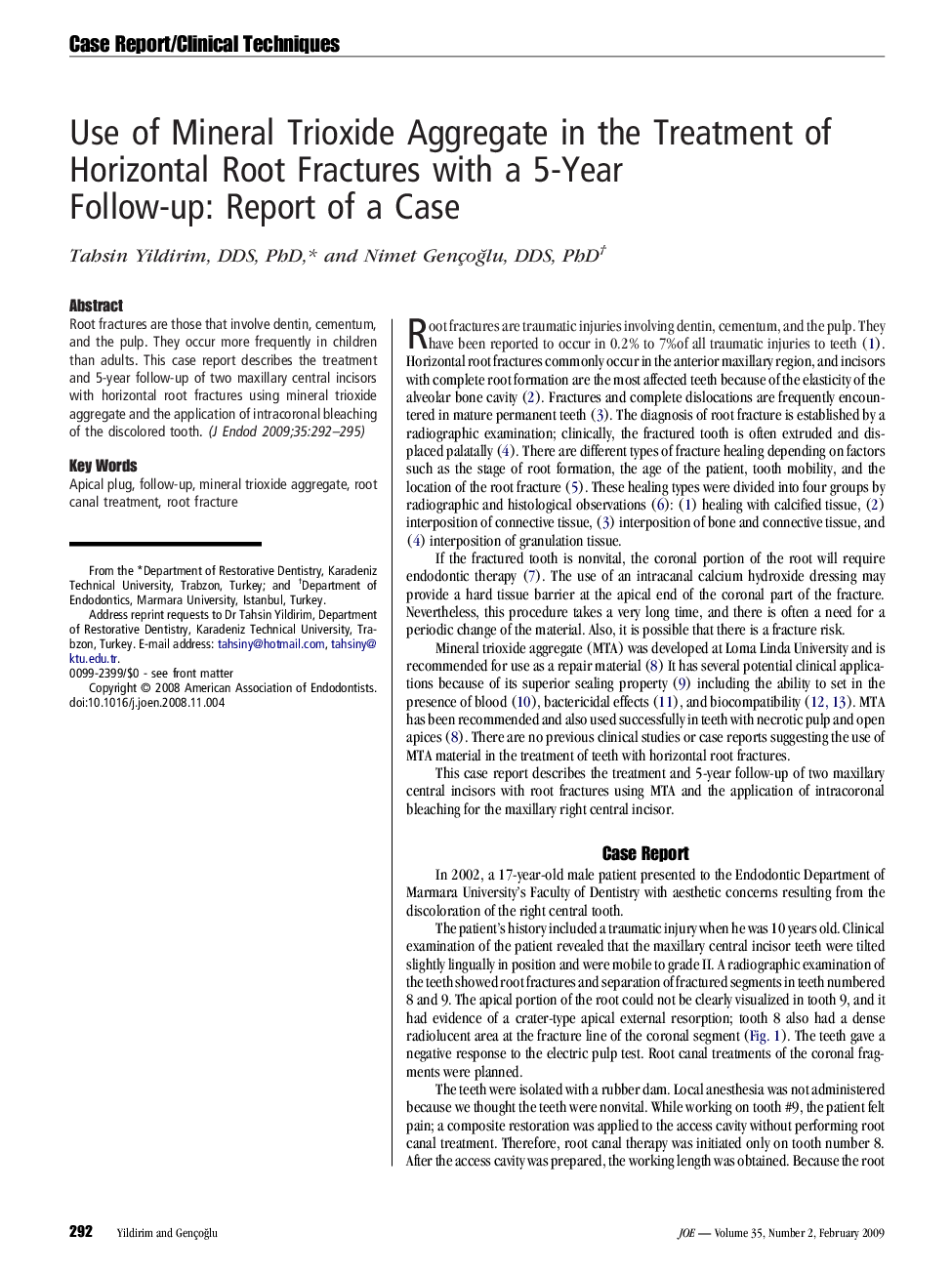 Use of Mineral Trioxide Aggregate in the Treatment of Horizontal Root Fractures with a 5-Year Follow-up: Report of a Case