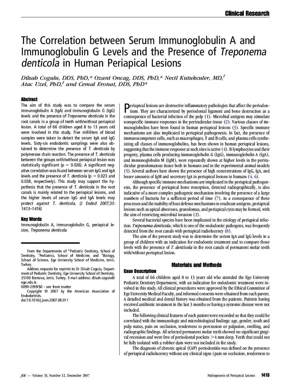 The Correlation between Serum Immunoglobulin A and Immunoglobulin G Levels and the Presence of Treponema denticola in Human Periapical Lesions