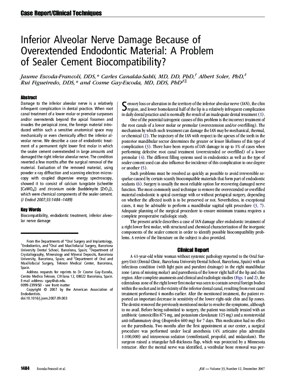 Inferior Alveolar Nerve Damage Because of Overextended Endodontic Material: A Problem of Sealer Cement Biocompatibility?