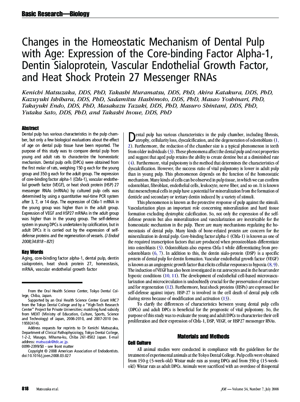 Changes in the Homeostatic Mechanism of Dental Pulp with Age: Expression of the Core-binding Factor Alpha-1, Dentin Sialoprotein, Vascular Endothelial Growth Factor, and Heat Shock Protein 27 Messenger RNAs 