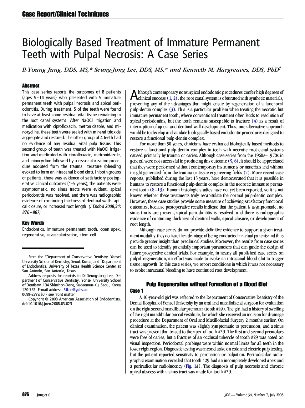 Biologically Based Treatment of Immature Permanent Teeth with Pulpal Necrosis: A Case Series