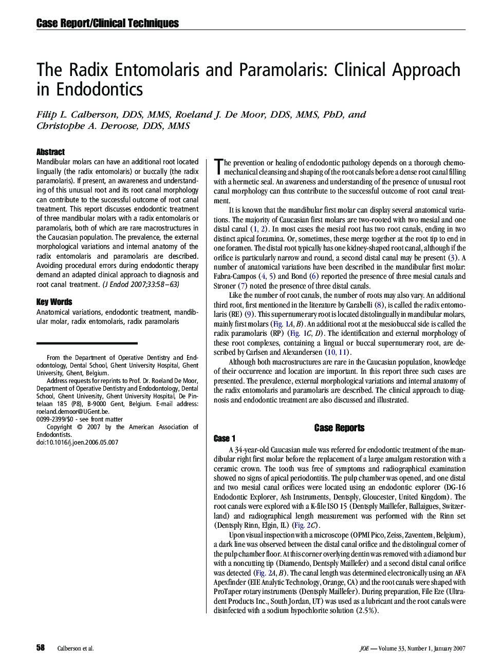 The Radix Entomolaris and Paramolaris: Clinical Approach in Endodontics