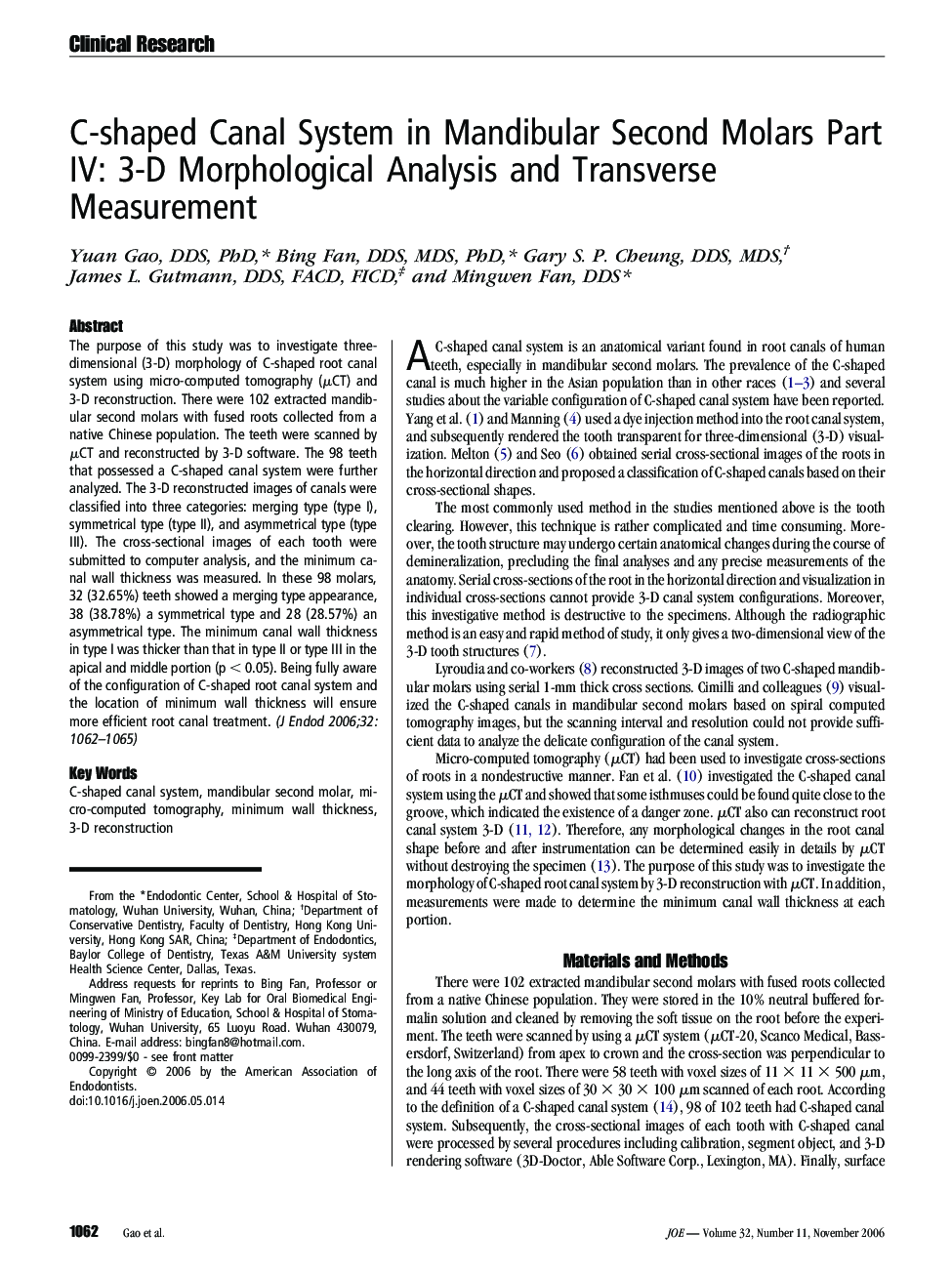 C-shaped Canal System in Mandibular Second Molars Part IV: 3-D Morphological Analysis and Transverse Measurement