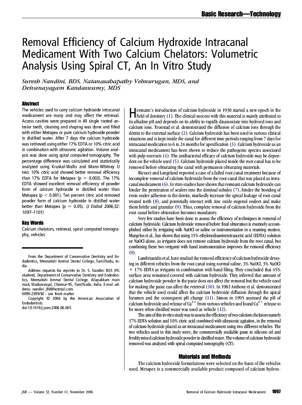 Removal Efficiency of Calcium Hydroxide Intracanal Medicament With Two Calcium Chelators: Volumetric Analysis Using Spiral CT, An In Vitro Study