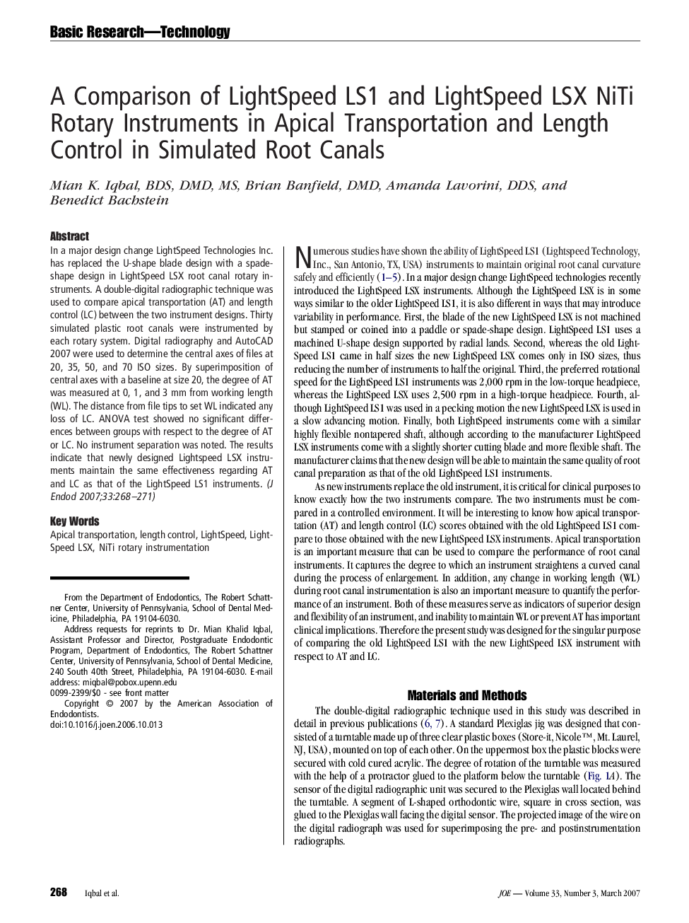 A Comparison of LightSpeed LS1 and LightSpeed LSX NiTi Rotary Instruments in Apical Transportation and Length Control in Simulated Root Canals