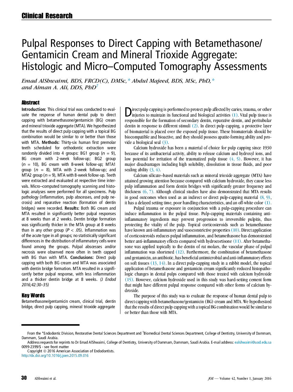 Pulpal Responses to Direct Capping with Betamethasone/Gentamicin Cream and Mineral Trioxide Aggregate: Histologic and Micro–Computed Tomography Assessments