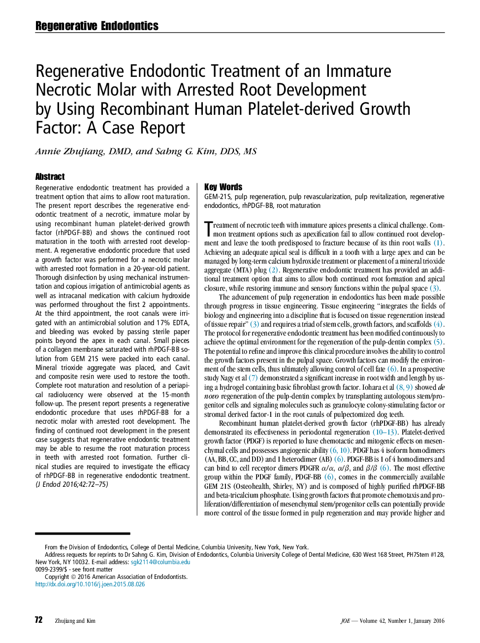 Regenerative Endodontic Treatment of an Immature Necrotic Molar with Arrested Root Development by Using Recombinant Human Platelet-derived Growth Factor: A Case Report