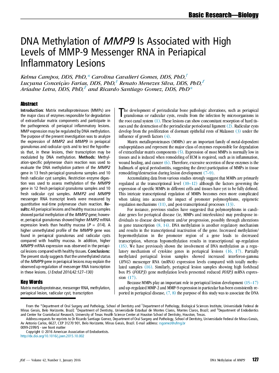 DNA متیلاسیون MMP9 با سطوح بالایی از RNA پیام رسان MMP-9 در ضایعات التهابی پری اپیکال مرتبط است