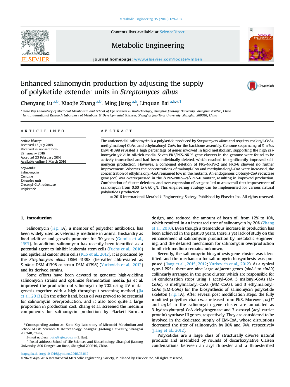 Enhanced salinomycin production by adjusting the supply of polyketide extender units in Streptomyces albus