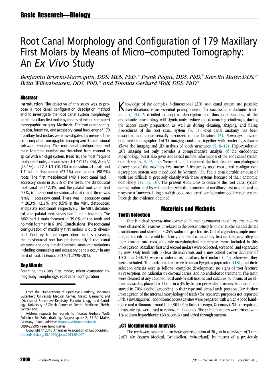 Root Canal Morphology and Configuration of 179 Maxillary First Molars by Means of Micro–computed Tomography: An Ex Vivo Study