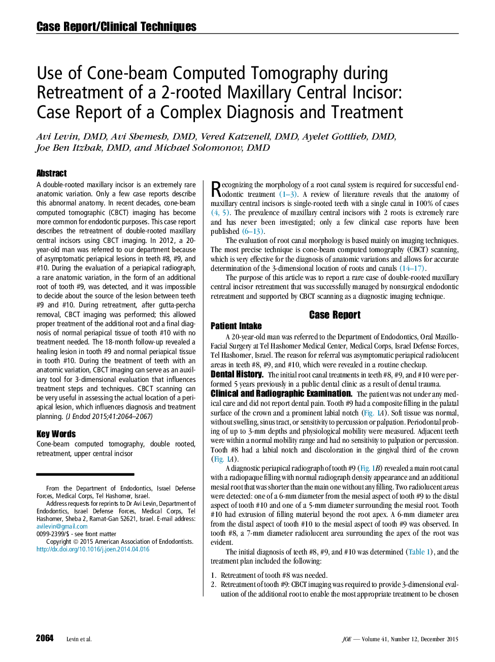 استفاده از توموگرافی کامپوزیتی مخروطی در طی بازداشت دوز ریشه مرکزی ماگزیلاری: گزارش موردی از تشخیص و درمان مجتمع 