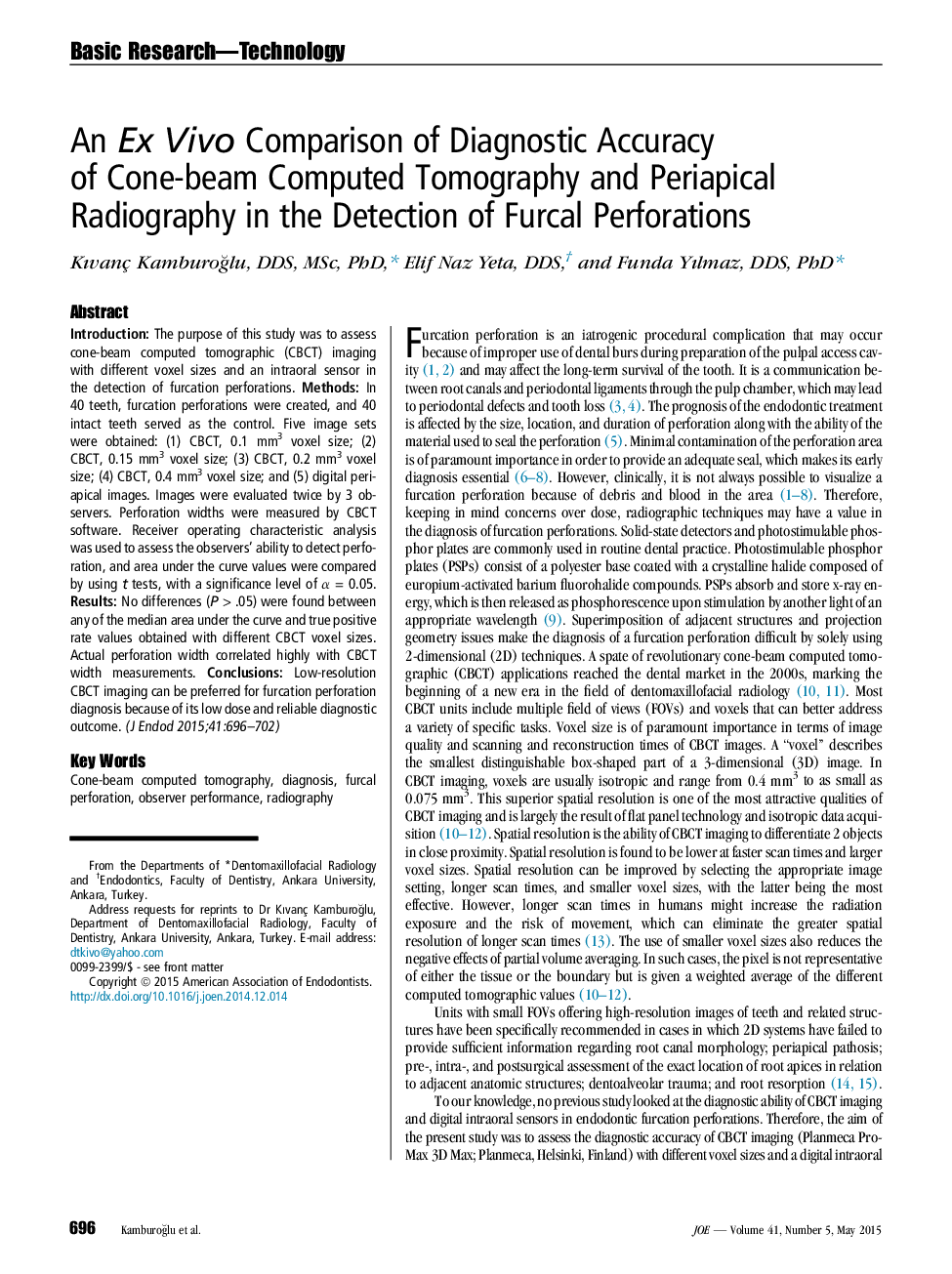 An Ex Vivo Comparison of Diagnostic Accuracy of Cone-beam Computed Tomography and Periapical Radiography in the Detection of Furcal Perforations