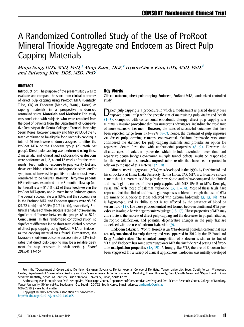 A Randomized Controlled Study of the Use of ProRoot Mineral Trioxide Aggregate and Endocem as Direct Pulp Capping Materials