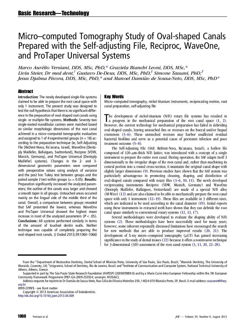 Micro–computed Tomography Study of Oval-shaped Canals Prepared with the Self-adjusting File, Reciproc, WaveOne, and ProTaper Universal Systems 