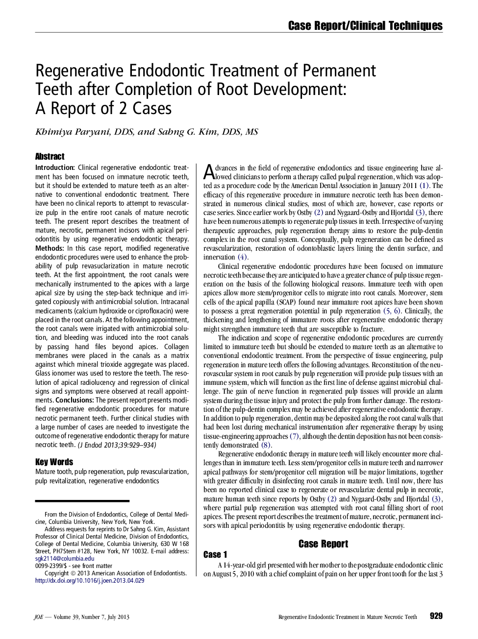 Regenerative Endodontic Treatment of Permanent Teeth after Completion of Root Development: A Report of 2 Cases