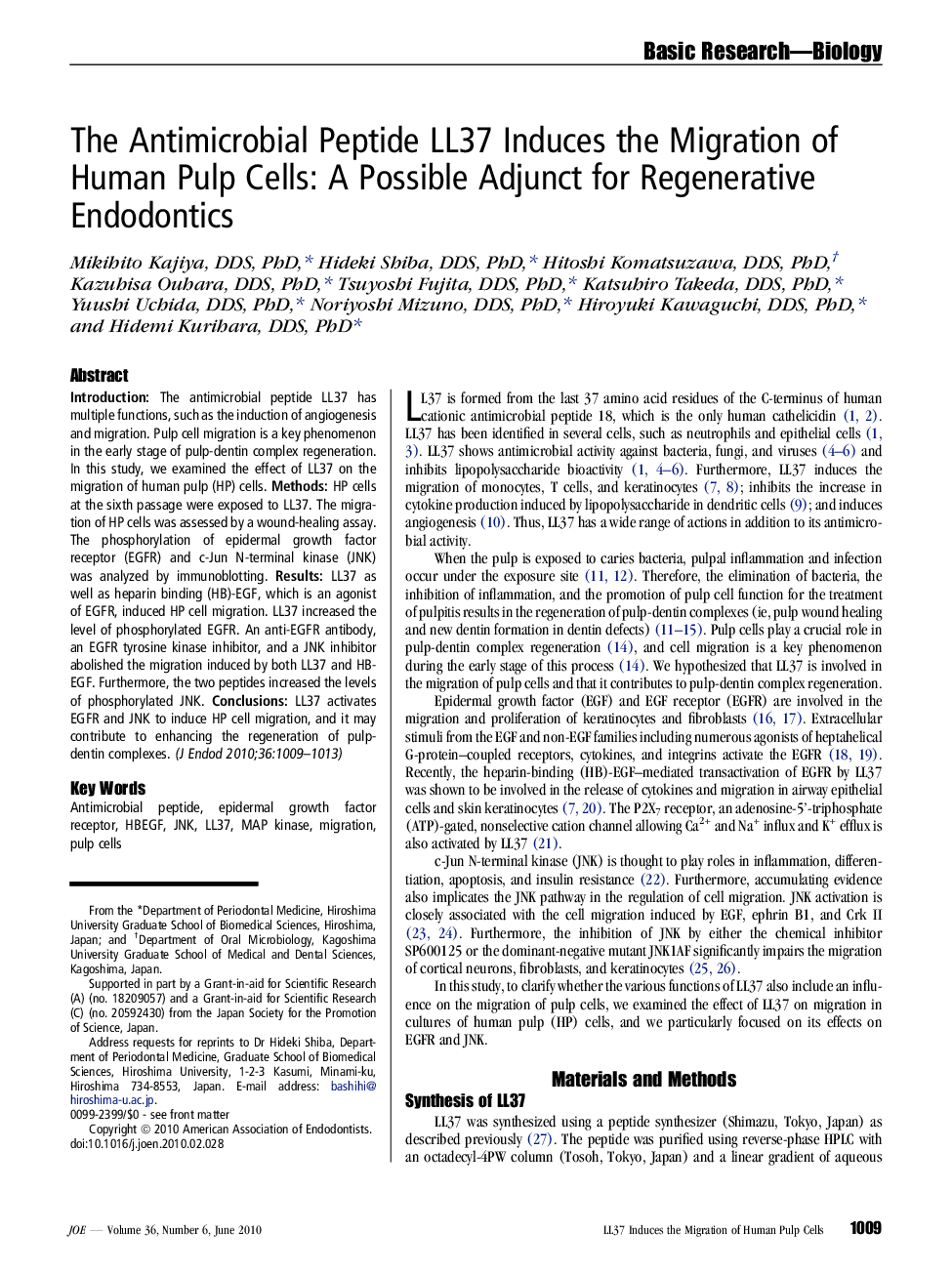 The Antimicrobial Peptide LL37 Induces the Migration of Human Pulp Cells: A Possible Adjunct for Regenerative Endodontics 