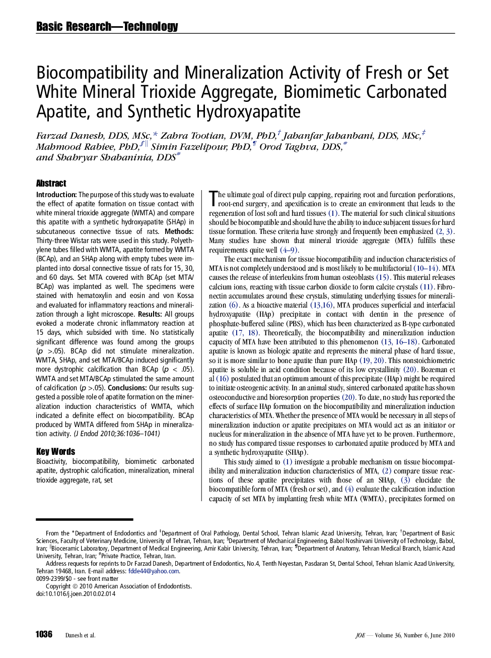 Biocompatibility and Mineralization Activity of Fresh or Set White Mineral Trioxide Aggregate, Biomimetic Carbonated Apatite, and Synthetic Hydroxyapatite