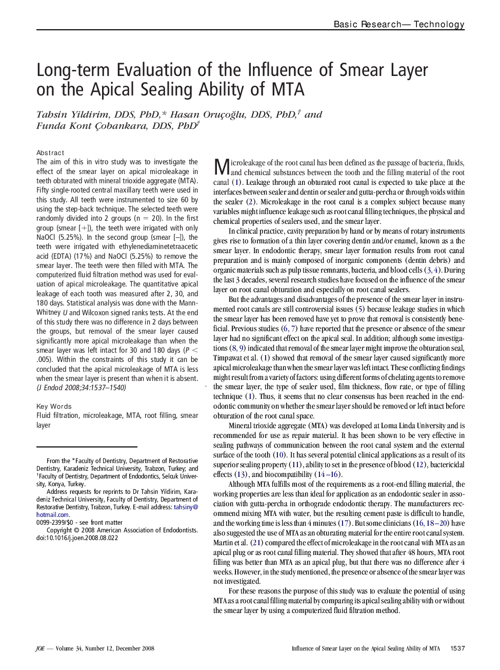 Long-term Evaluation of the Influence of Smear Layer on the Apical Sealing Ability of MTA