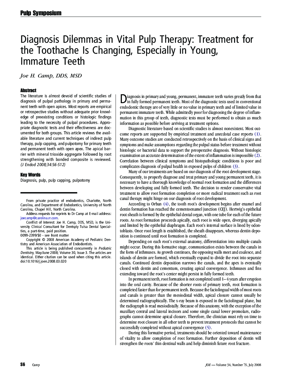 Diagnosis Dilemmas in Vital Pulp Therapy: Treatment for the Toothache Is Changing, Especially in Young, Immature Teeth 