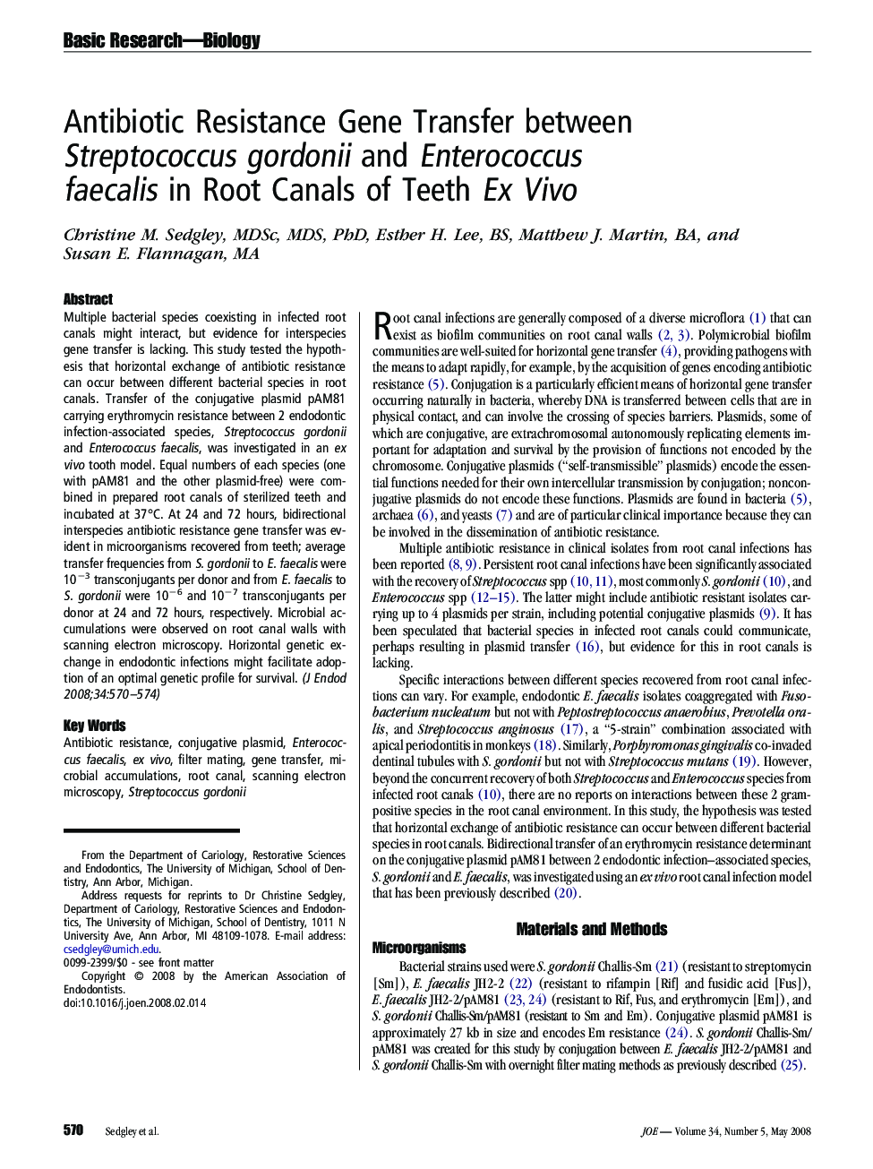 Antibiotic Resistance Gene Transfer between Streptococcus gordonii and Enterococcus faecalis in Root Canals of Teeth Ex Vivo