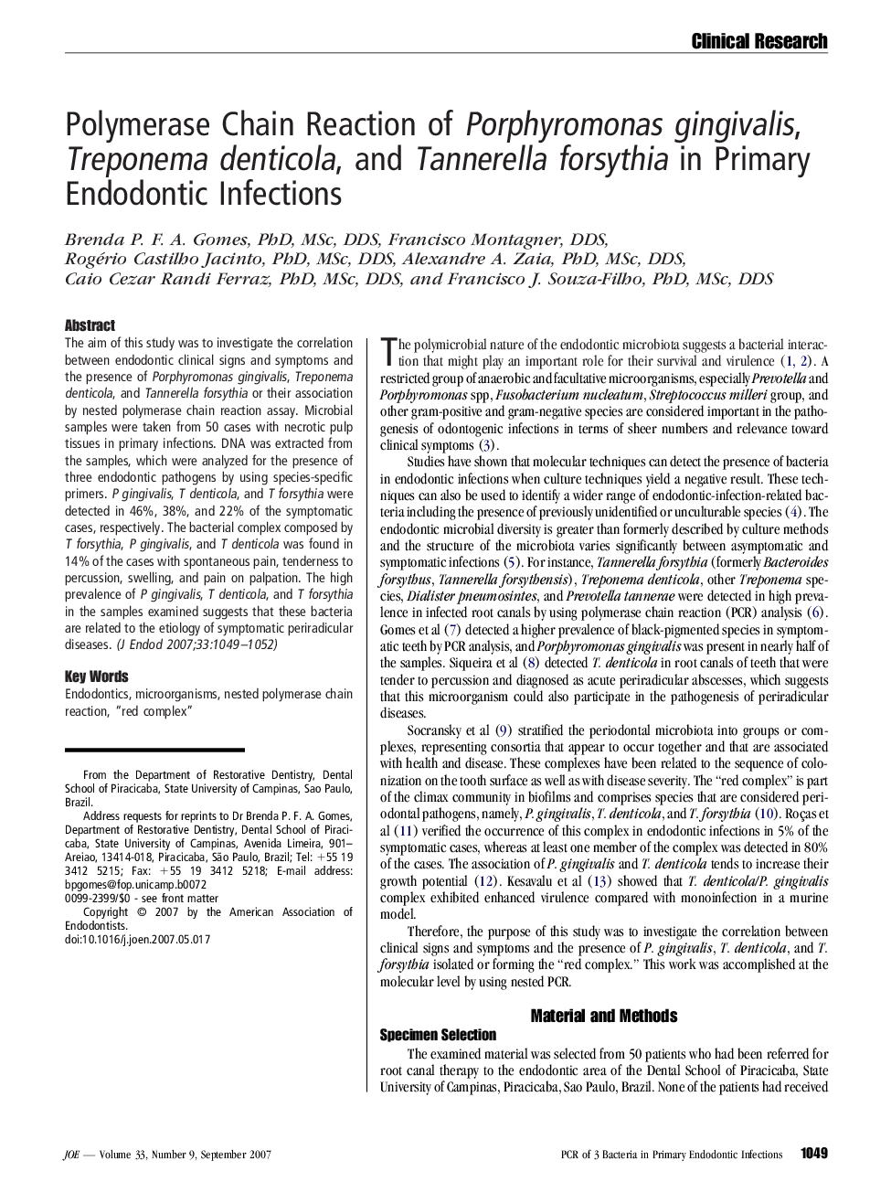 Polymerase Chain Reaction of Porphyromonas gingivalis, Treponema denticola, and Tannerella forsythia in Primary Endodontic Infections