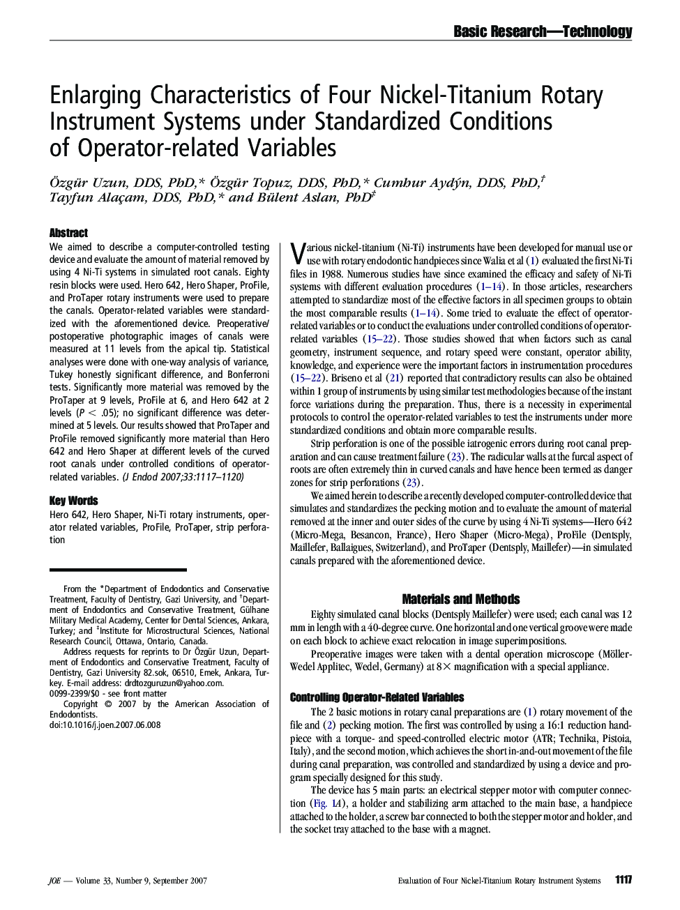 Enlarging Characteristics of Four Nickel-Titanium Rotary Instrument Systems under Standardized Conditions of Operator-related Variables