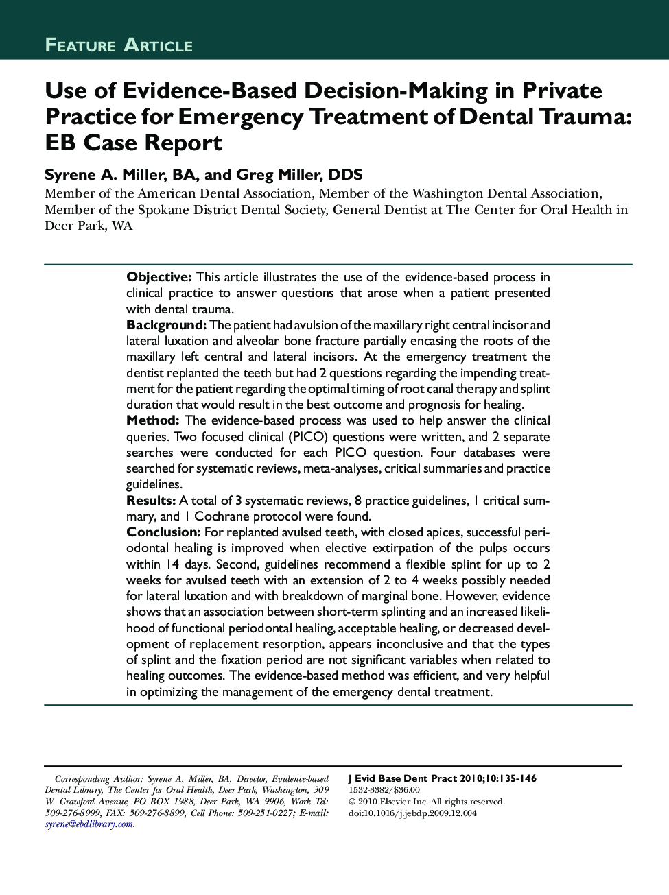 Use of Evidence-Based Decision-Making in Private Practice for Emergency Treatment of Dental Trauma: EB Case Report